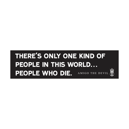 People Who Die Sticker